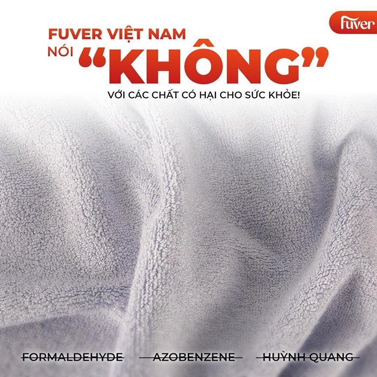 Thương hiệu khăn tắm cao cấp Fuver luôn duy trì các sản phẩm an toàn với sức khỏe người dùng